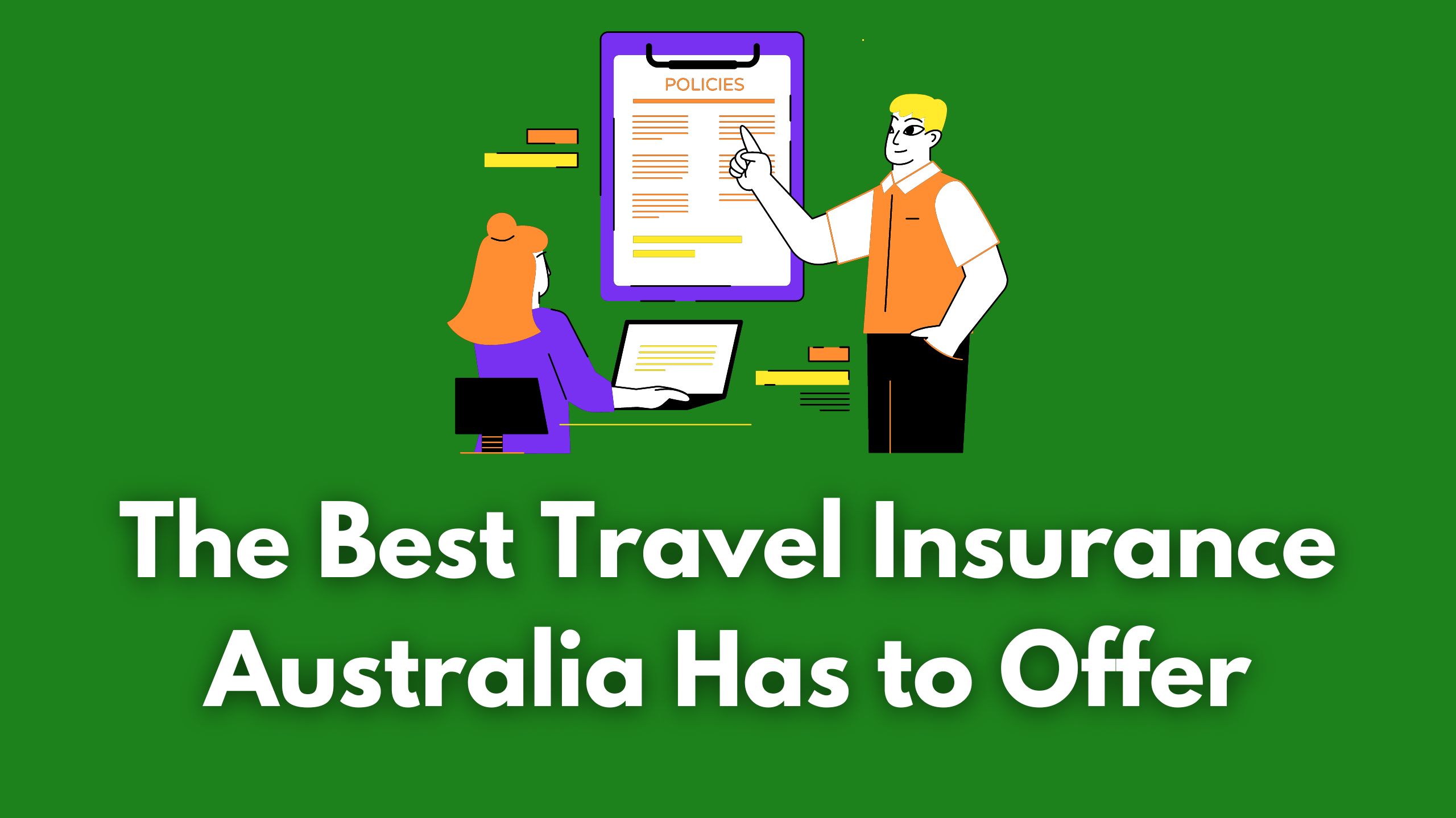 best long term travel insurance australia